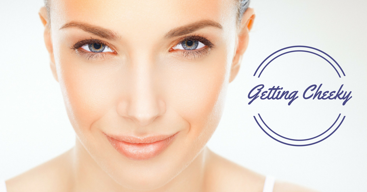 Getting Cheeky: Aesthetic Enhancement Options